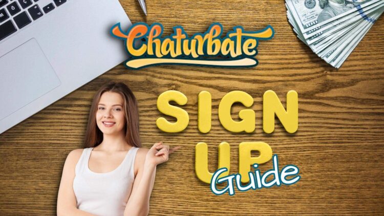 Learn how to sign up as a model on Chaturbate