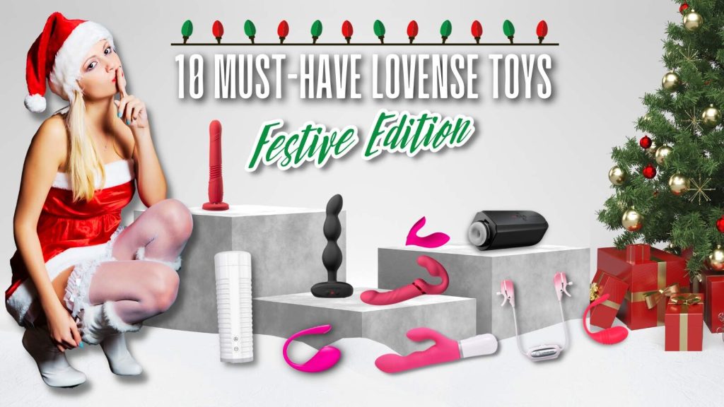 10 Lovense Products to Spice up your Festive Holiday Season