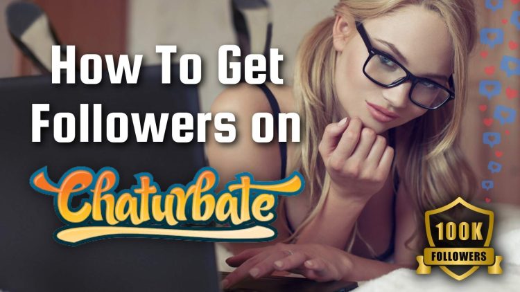 Learn how to get more followers on Chaturbate with our comprehensive guide.