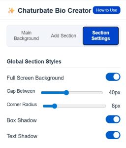 An image showing the Chaturbate Bio Creator control panel for "Global Section Styles" where you can turn on or off box shadow, text shadow, or full screen background